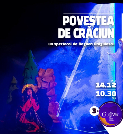 ”Povestea de Crăciun” aduce magia sărbătorilor la Teatrul ”Gulliver”